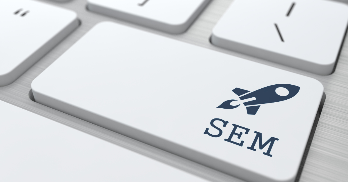 ¿Qué es el SEM y cómo puede ayudar a tu empresa?